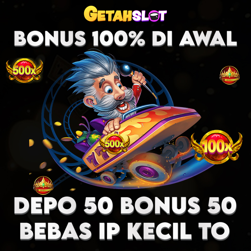 Getahslot Deposit 50 Bonus 50 Bebas IP TO Kecil x8 Bonus 100 claim di awal Slot Maxwin